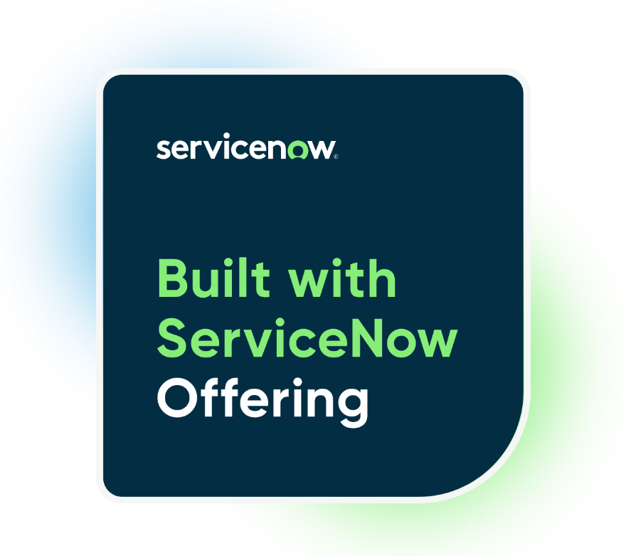 Built with ServiceNow Offering
