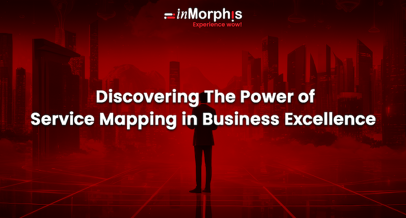 Discovering The Power of Service Mapping in Business Excellence 