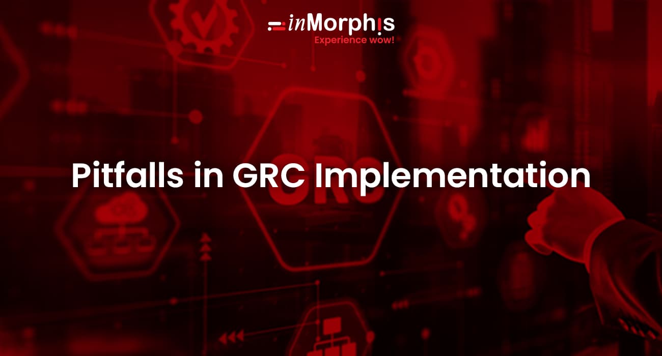 Pitfalls in GRC Implementation 