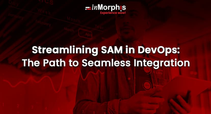 Streamlining SAM in DevOps: The Path to Seamless Integration 
