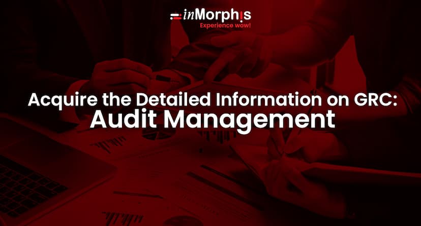 Acquire the Detailed Information on GRC: Audit Management  