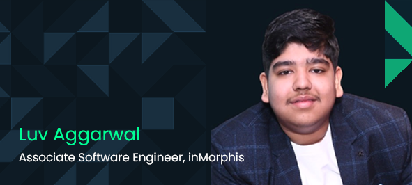 "inMorphis transformed my self-doubt into massive self-confidence," says youngest inMorphian Luv Aggarwal